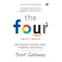 Image of The four : empat besar dna rahasia amazon, apple, facebook, dan google